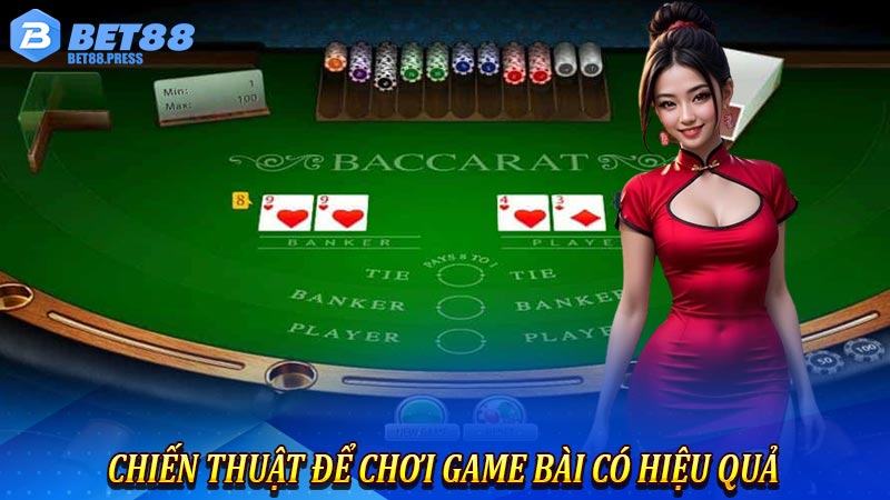 Chiến thuật để chơi game bài có hiệu quả