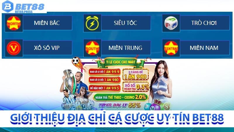 Giới thiệu địa chỉ cá cược uy tín Bet88